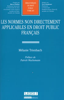 Les normes non directement applicables en droit public français