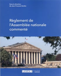 Réglèment de l'Assemblée nationale commenté