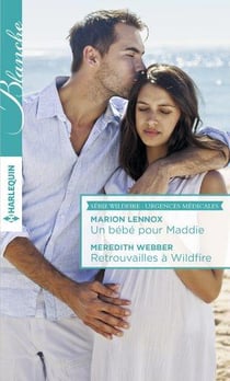 Un bébé pour Maddie - retrouvailles à Wildfire