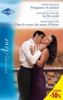 Vengeance et passion - le fils caché - dans les secrets des nuits d'Orient