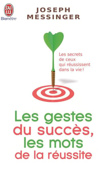 Les gestes du succès, les mots de la réussite