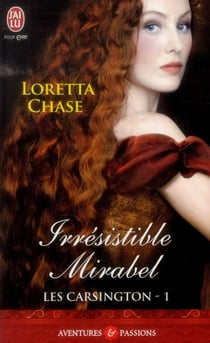 Les Carsington Tome 1 : Irresistible Mirabel