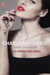 Aurora Teagarden Tome 4 - the Julius house