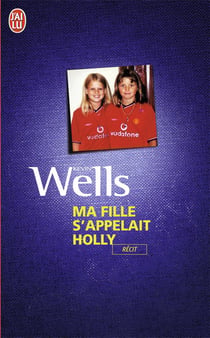 Ma fille s'appelait Holly