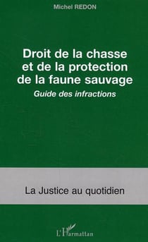 Droit de la chasse et de la protection de la faune sauvage