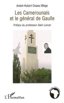 Les camerounais et le général de gaulle