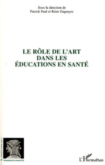 Le rôle de l'art dans les éducations en santé