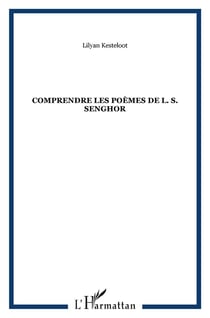 Comprendre les poèmes de L.S. Senghor