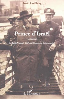 Prince d'Israël - le journal de Rabbi Yosseph Yits'hak Schneerson de Loubavitch