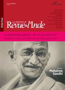 La nouvelle revue de l'Inde - le Mahatma Gandhi : mythe ou réalité ?