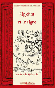 Le chat et le tigre - contes de géorgie
