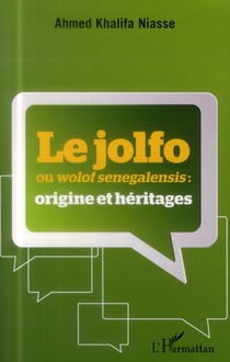 Le Jolfo ou Wolof senegalensis : origine et héritages