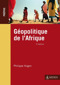 Géopolitique de l'Afrique (3e édition)
