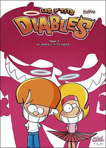 Les P'tits Diables Tome 7 : de vrais p'tits anges !