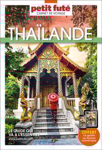 Guide Thaïlande 2024 Carnet Petit Futé