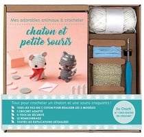 Mes adorables animaux à crocheter : Chaton et petite souris