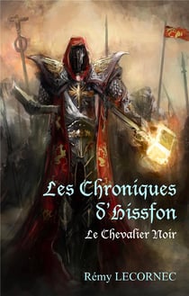 Les chroniques d'hissfon - le chevalier noir