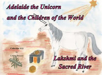Adelaide the unicorn and the children of the world - lakshmi and the sacred river