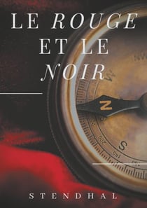 Le rouge et le noir de Stendhal