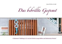 Das bebrillte gespenst : dokument "mobbing in 22 von den kindern ausgewahlten und dekorierten wort"