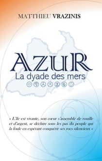 Azur : la dyade des mers