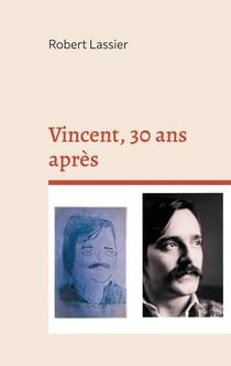 Vincent, 30 ans après : 1994-2024