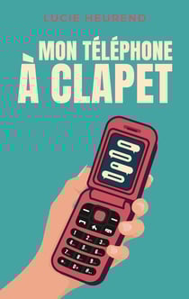 Mon téléphone à clapet