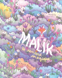 Malik, le renard magique