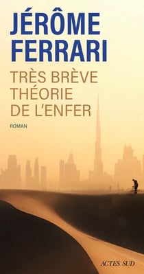 Très brève théorie de l'enfer : Contes de l'indigène et du voyageur