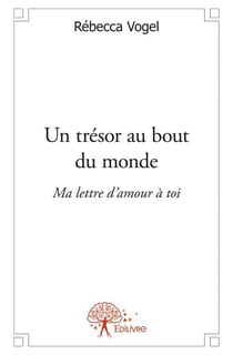 Un trésor au bout du monde