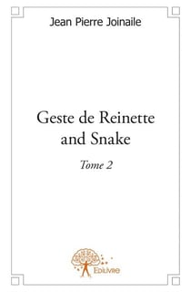 Geste de reinette and snake t.2