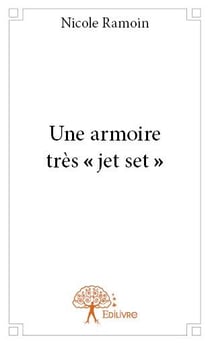 Une armoire très « jet set »