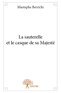 La sauterelle et le casque de sa majesté