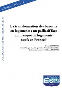 La transformation des bureaux en logements - un palliatif face au manque de logements neufs en franc