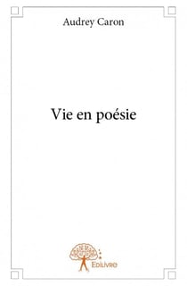 Vie en poésie