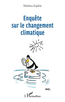 Enquête sur le changement climatique