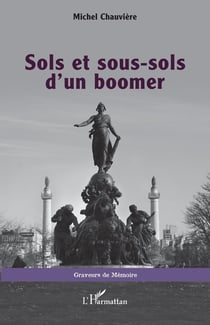 Sols et sous-sols dun boomer