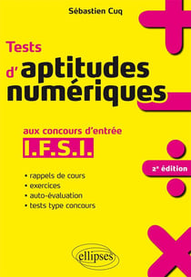 Tests d'aptitudes numériques aux concours d'entrée ifsi (2e édition)