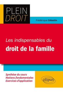 Plein Droit : les indispensables du droit de la famille