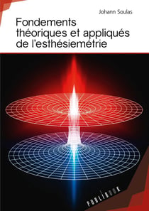 Fondements théoriques et appliqués de l'esthésiemétrie