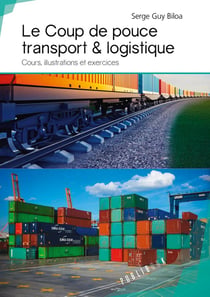 Le coup de pouce transport & logistique - cours, illustrations et exercices