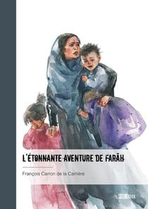 L'étonnante aventure de Farah