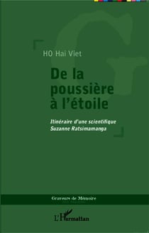 De la poussière à l'étoile - itinéraire d'une scientifique, Suzanne Ratsimamanga