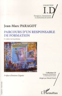 Parcours d'un responsable en formation - du métier vers la profession