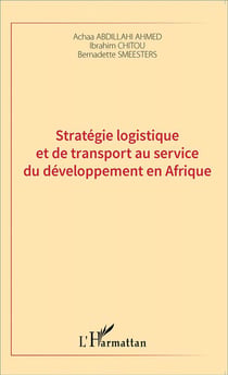 Stratégie logistique et de transport au service du développement en afrique