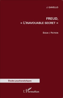 Freud - l'inavouable secret