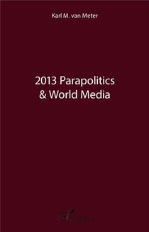2013 parapolitics and world media