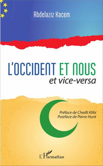 L'occident et nous et vice-versa