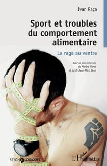 Sport et troubles du comportement alimentaire - la rage au ventre