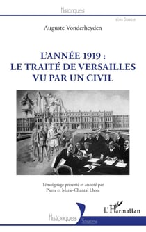 L'annee 1919 : le traité de Versailles vu par un civil